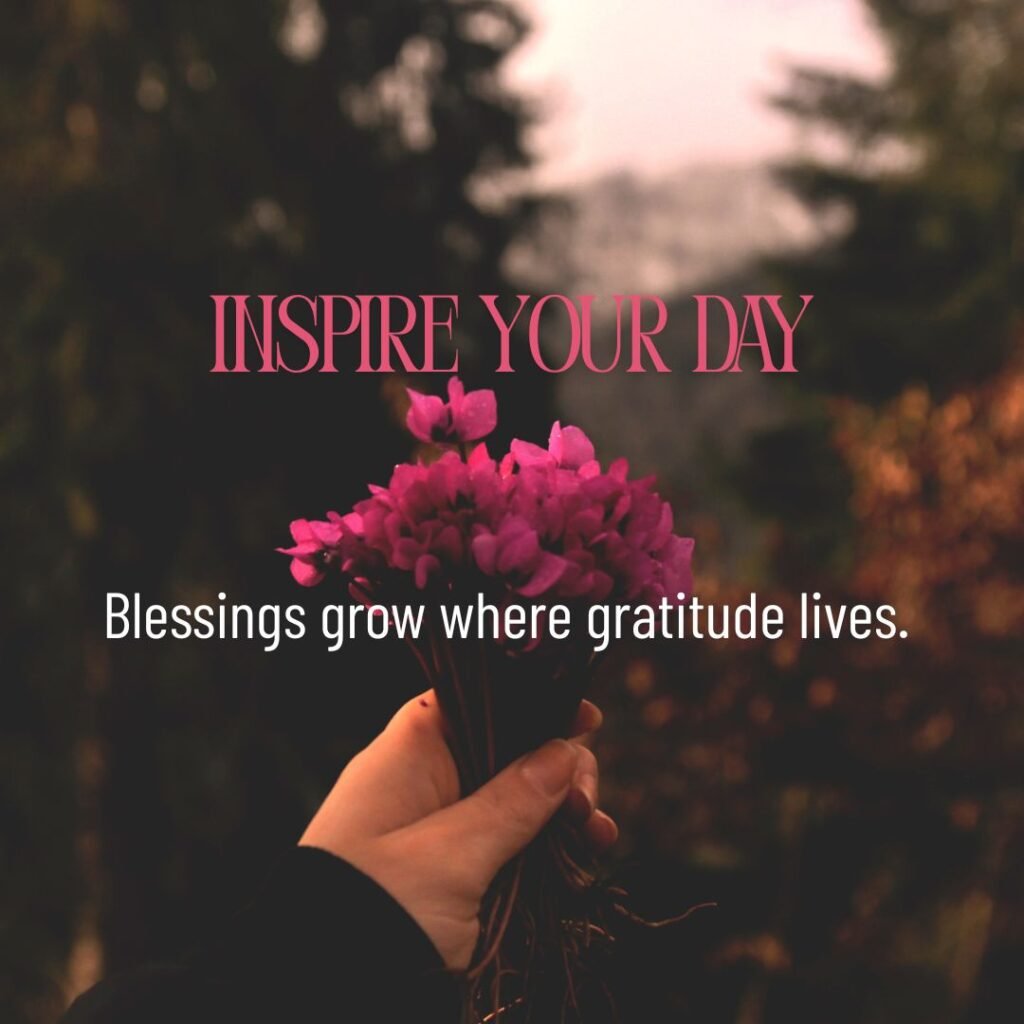Motivational Blessing Quotes to Inspire Your Day