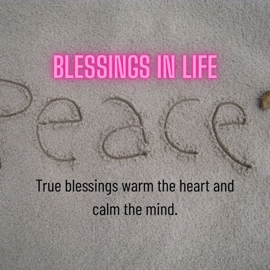 Inspiring Words About the Blessings in Life