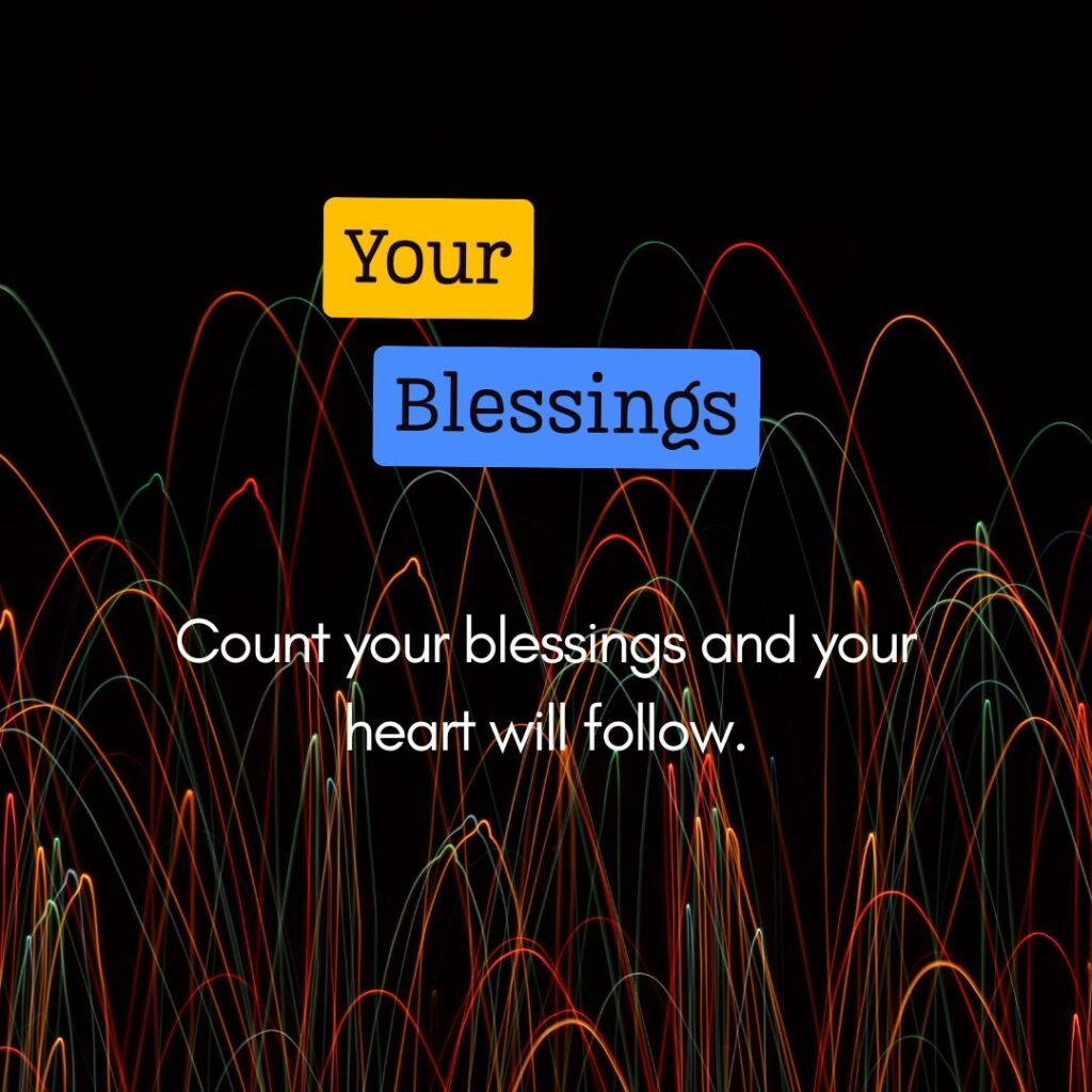 Heartwarming Quotes to Count Your Blessings