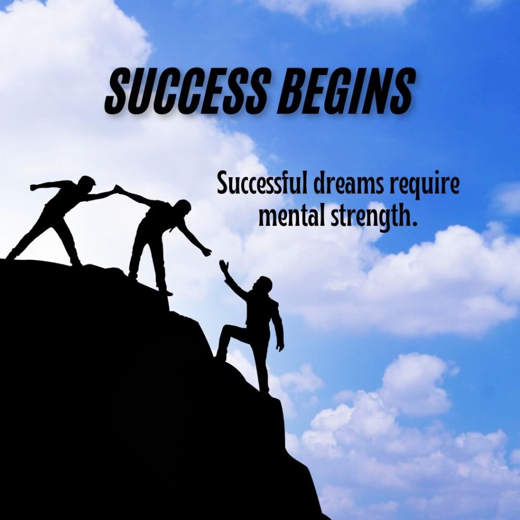 Success Begins With a Dream